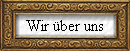 Wir ber uns